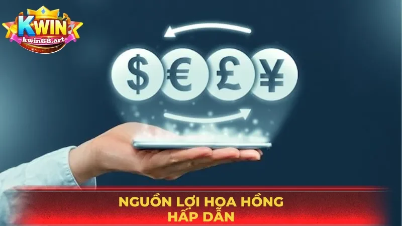 Nhận được tối đa nguồn thu nhập hoa hồng